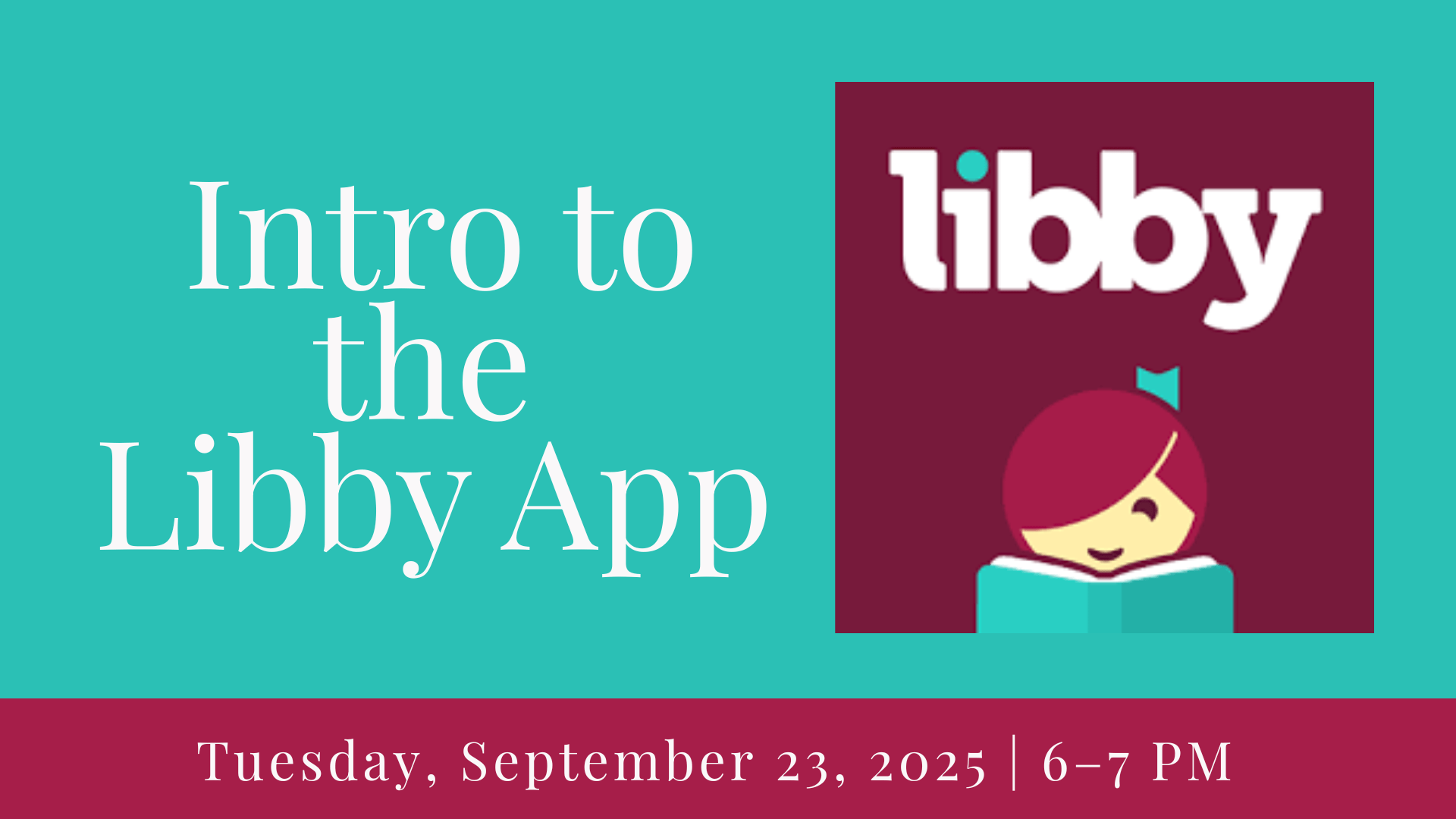 The name of the workshop which is Intro to Libby next to the Libby logo which is a female cartoon character reading a book.