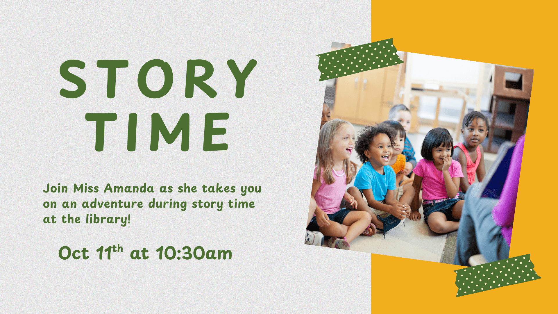 Flyer that says story time with Miss Amanda on Oct 11th with a picture of a woman reading to children